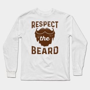 Respect The Beard Long Sleeve T-Shirt